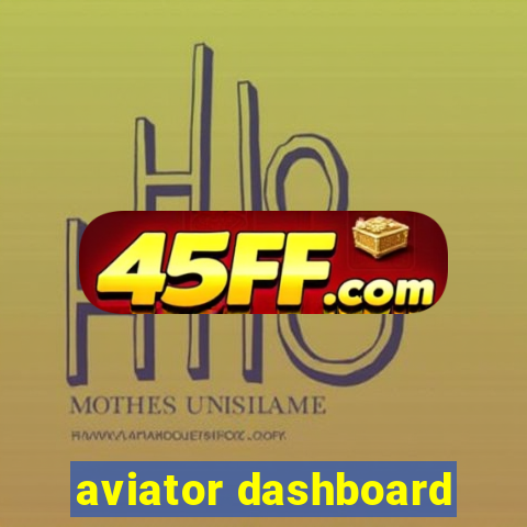 aviator dashboard